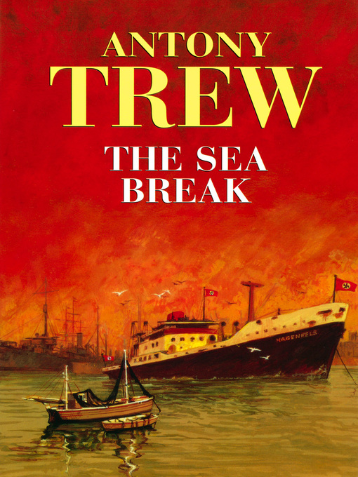 Title details for The Sea Break by Antony Trew - Available